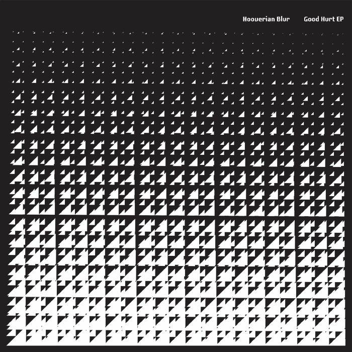 Hooverian Blur - Good Hurt EP