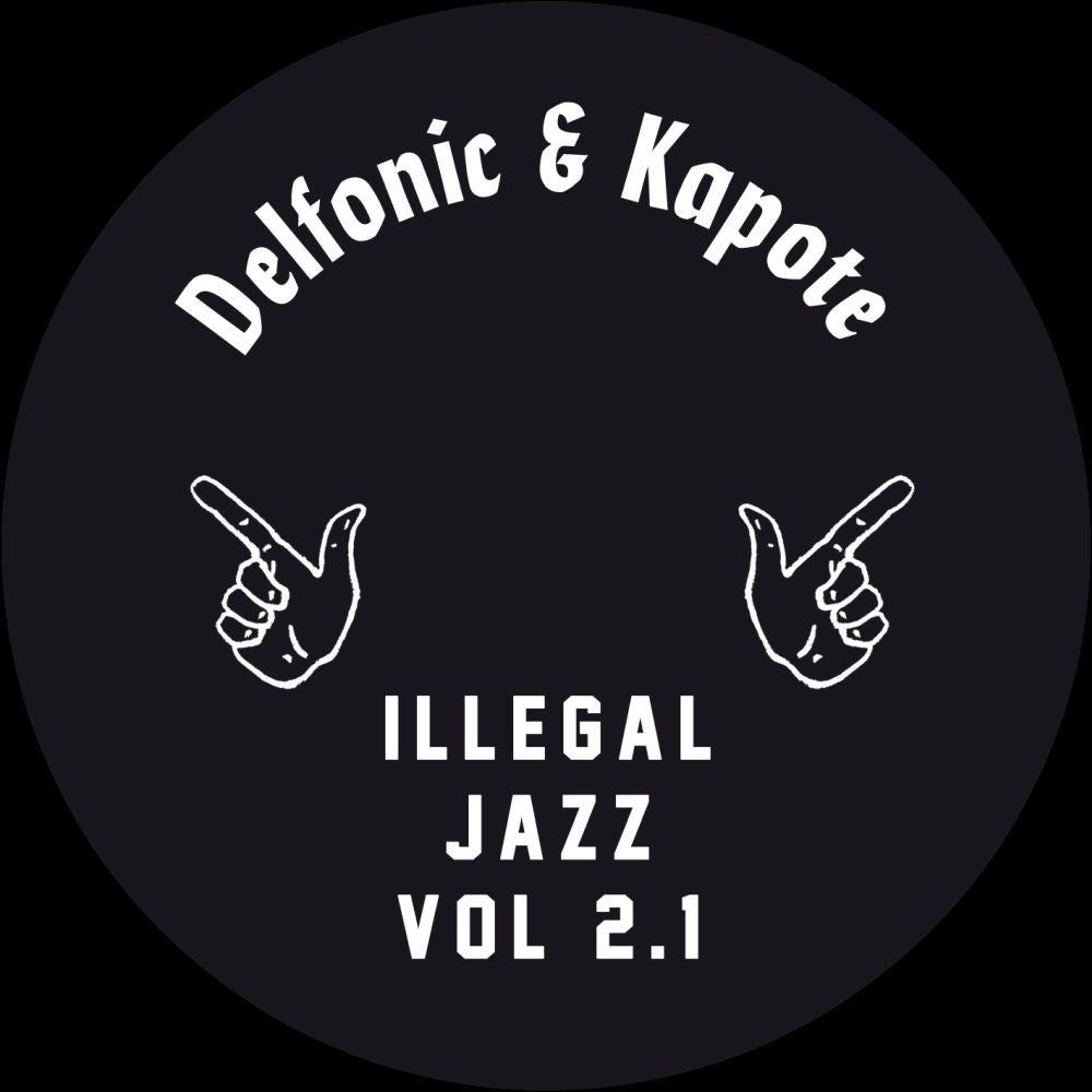 Delfonic & Kapote - Illegal Jazz Vol. 2.1