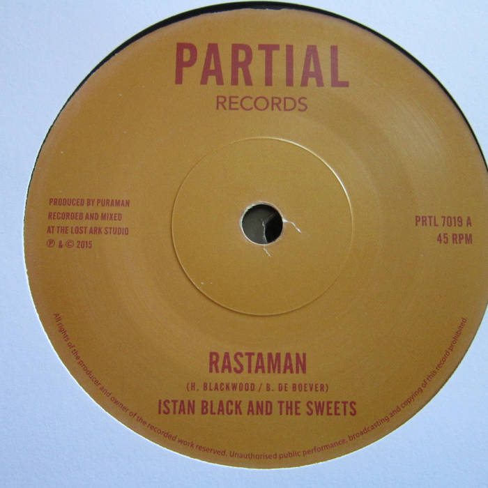 ISTAN BLACK AND THE SWEETS - RASTAMAN