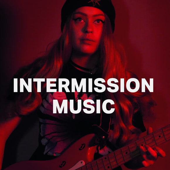 Intermission Music - Intermission Music
