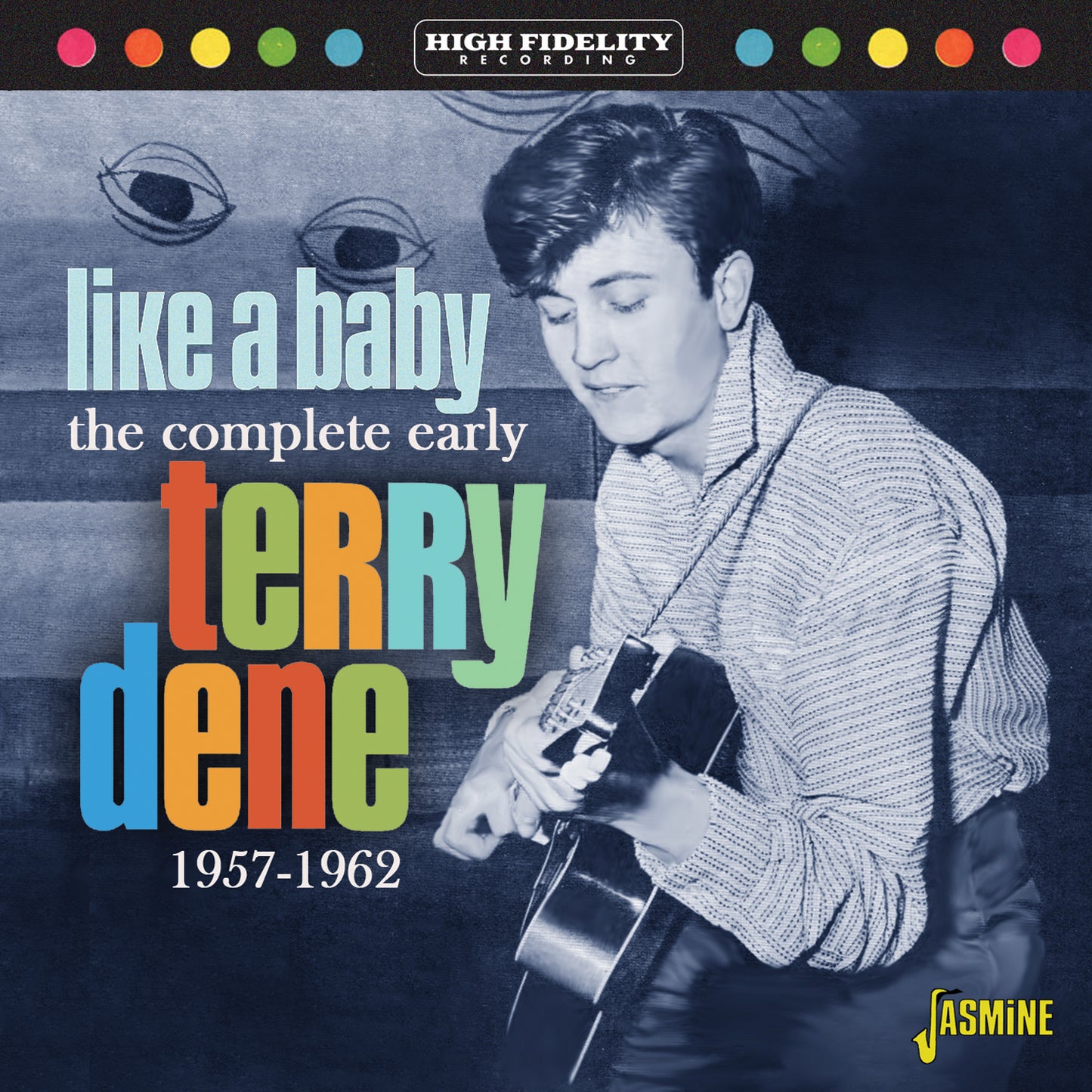 Terry Dene - Like a Baby - The Complete Early Terry Dene 1957-1962
