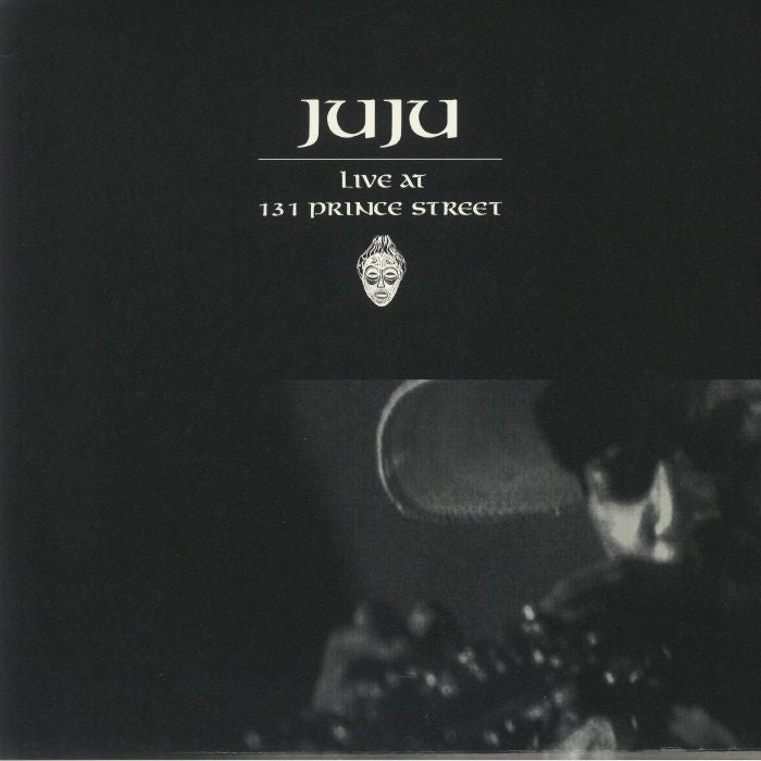 JUJU - Live At 131 Prince Street