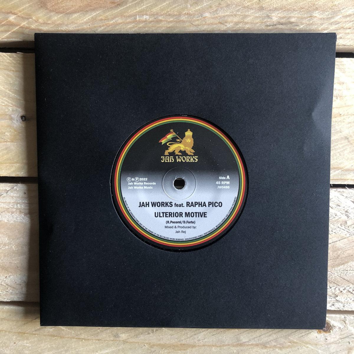 Jah Works / Rapha Pico / Jah Rej - Ulterior Motive