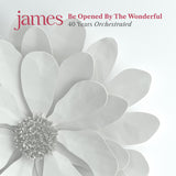 James – Be Opened By The Wonderful [2LP Black Vinyl]
