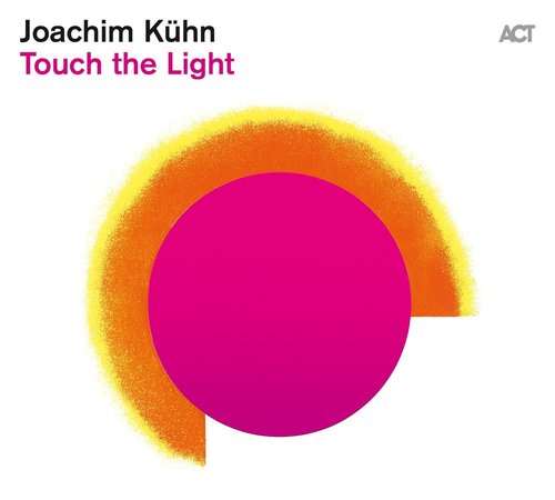 Joachim Kühn Touch the Light [LP]