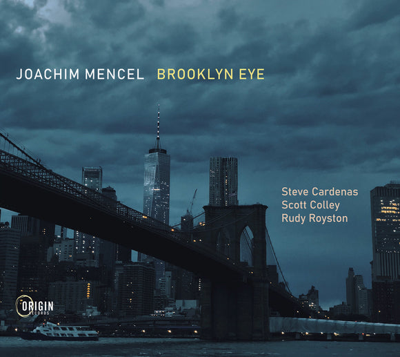 Joachim Mencel, Steve Cardenas, Scott Colley & Rudy Royston - Brooklyn Eye
