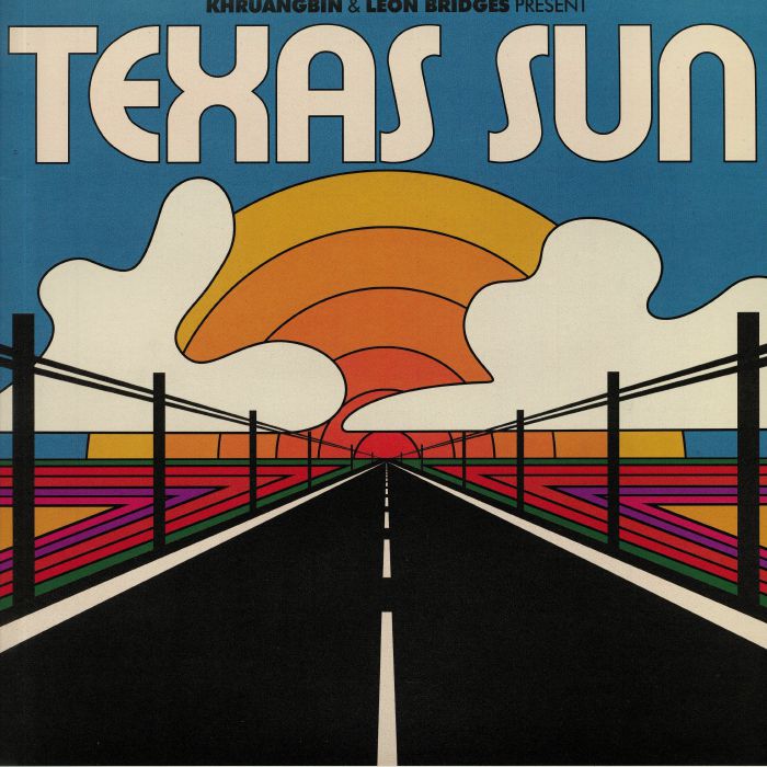 KHRUANGBIN / LEON BRIDGES - Texas Sun