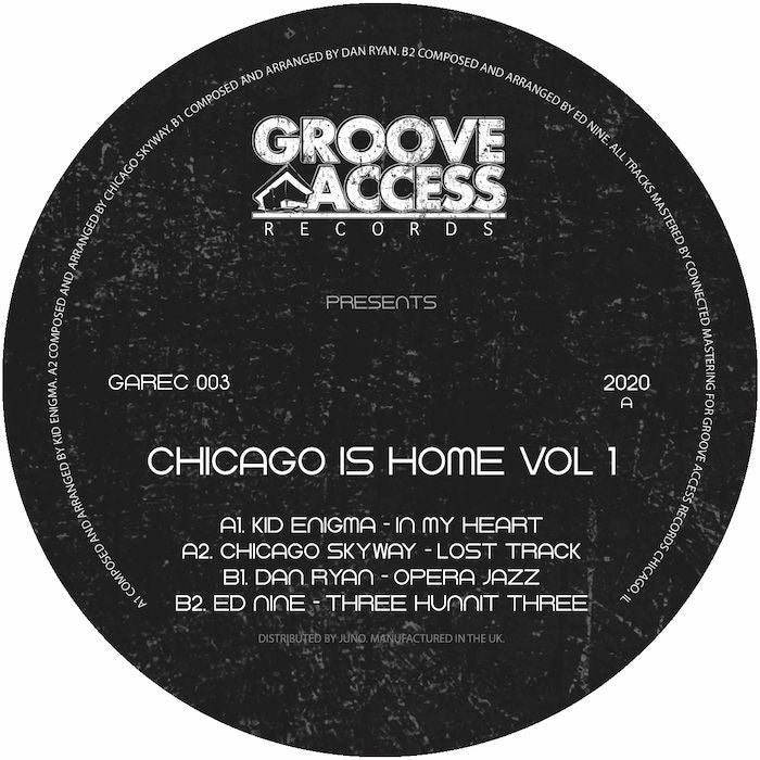 KID ENIGMA / CHICAGO SKYWAY / DAN RYAN / ED NINE - Chicago Is Home