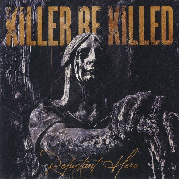 KILLER BE KILLED - Reluctant Hero [Limited Edition Gold Vinyl]