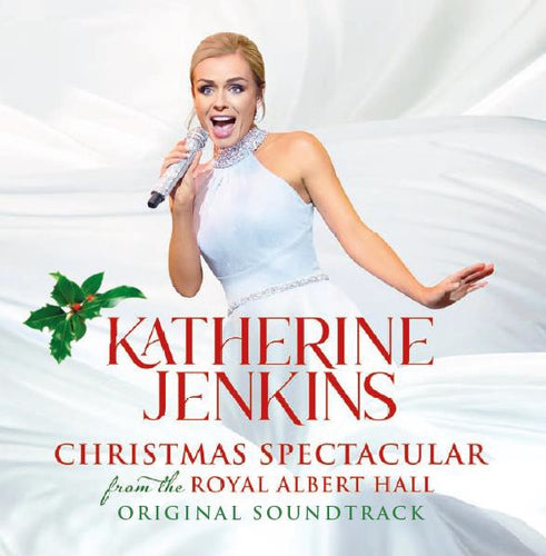 Katherine Jenkins - Christmas Spectacular From The Royal Albert Hall