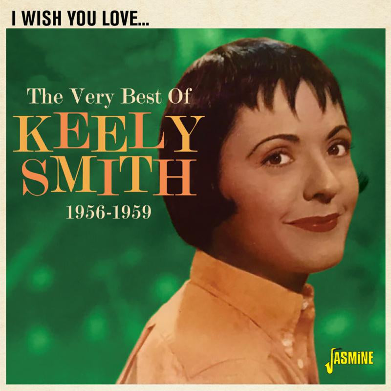 Keely Smith - I Wish You Love - The Very Best of Keely Smith