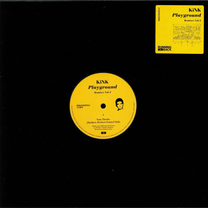KiNK - Playground Remixes Vol. 2 (w/ Matthew Herbert & Josh Wink)