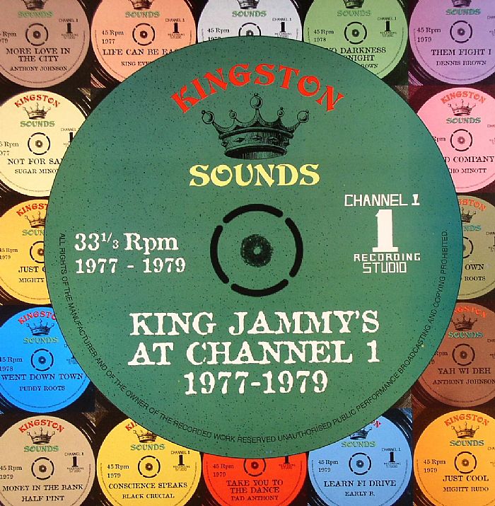 King Jammy's - At Channel One 1977-1979