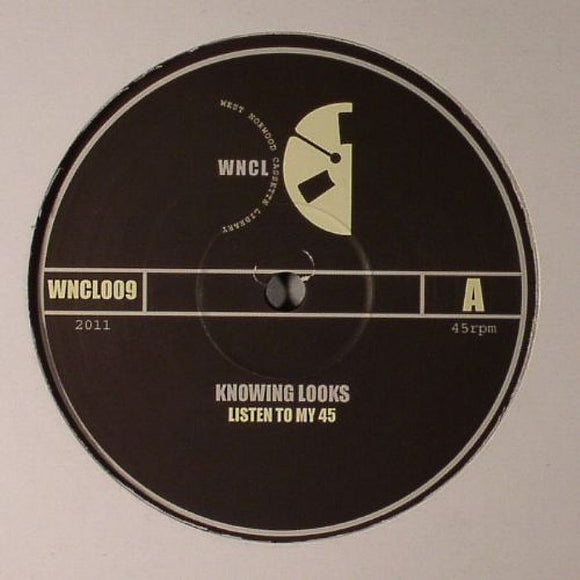 Knowing Looks - Listen to My 45