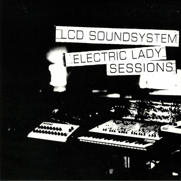 LCD Soundsystem - Electric Lady Sessions