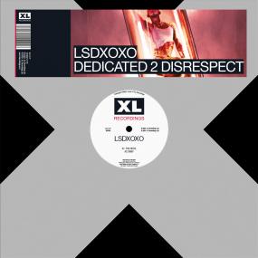 LSDXOXO - DEDICATED 2 DISRESPECT (1 per customer)