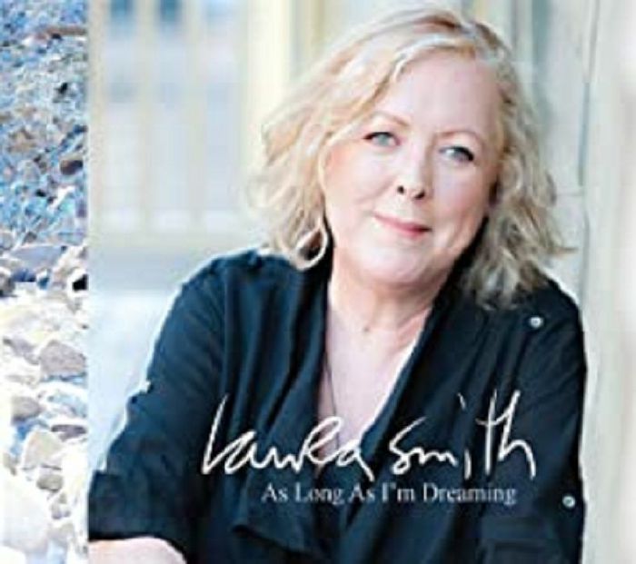 Laura Smith - As Long As I'm Dreaming