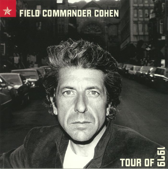 Leonard Cohen - Field Commander Cohen: Tour of 1979