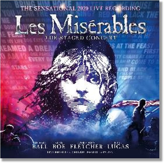 Les Misérables - Les Misérables: The Staged Concert (The Sensational 2020 Live Recording) [Live from the Gielgud Theatre, London] (2CD/Jewel case w/16-page booklet)
