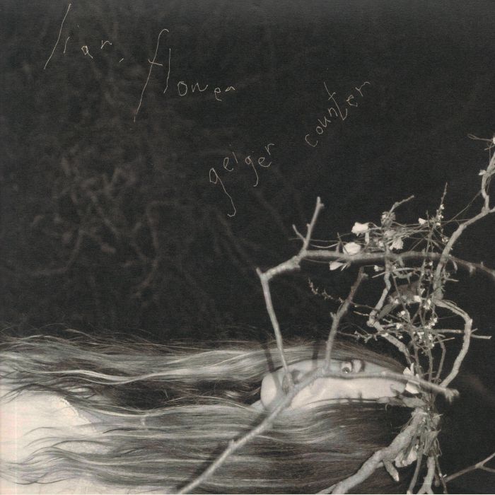 Liar, Flower - Geiger Counter