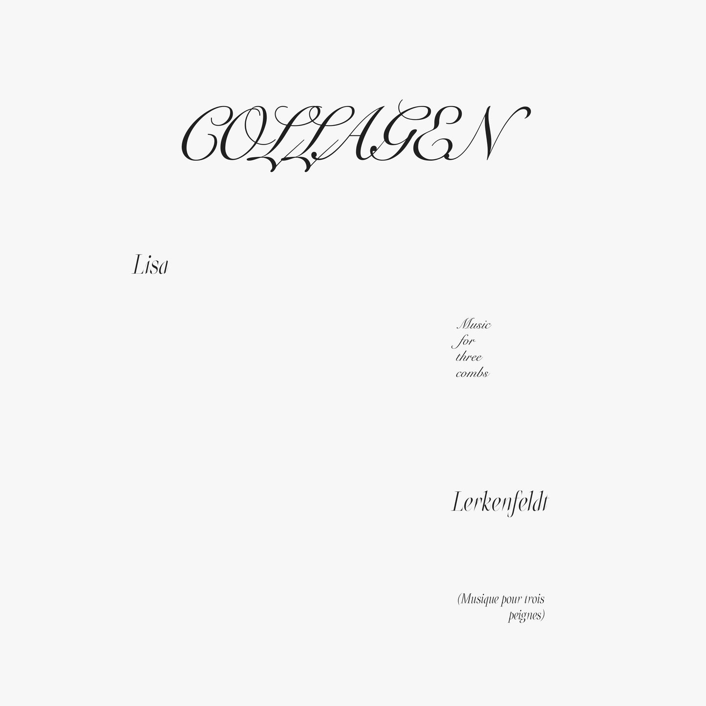 Lisa Lerkenfeldt - Collagen