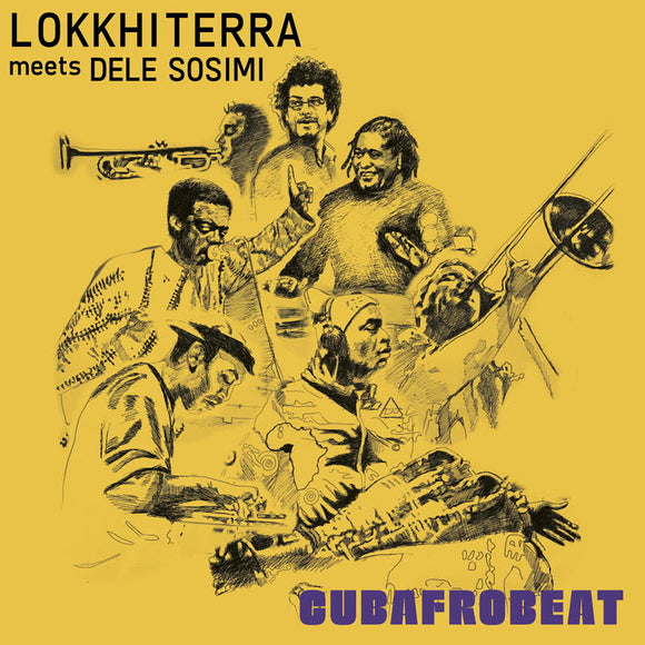 Lokkhi Terra & Dele Sosimi - Cubafrobeat [CD Album]