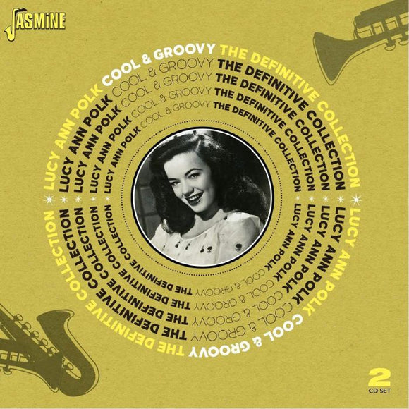 Lucy Ann Polk - Cool & Groovy - The Definitive Collection