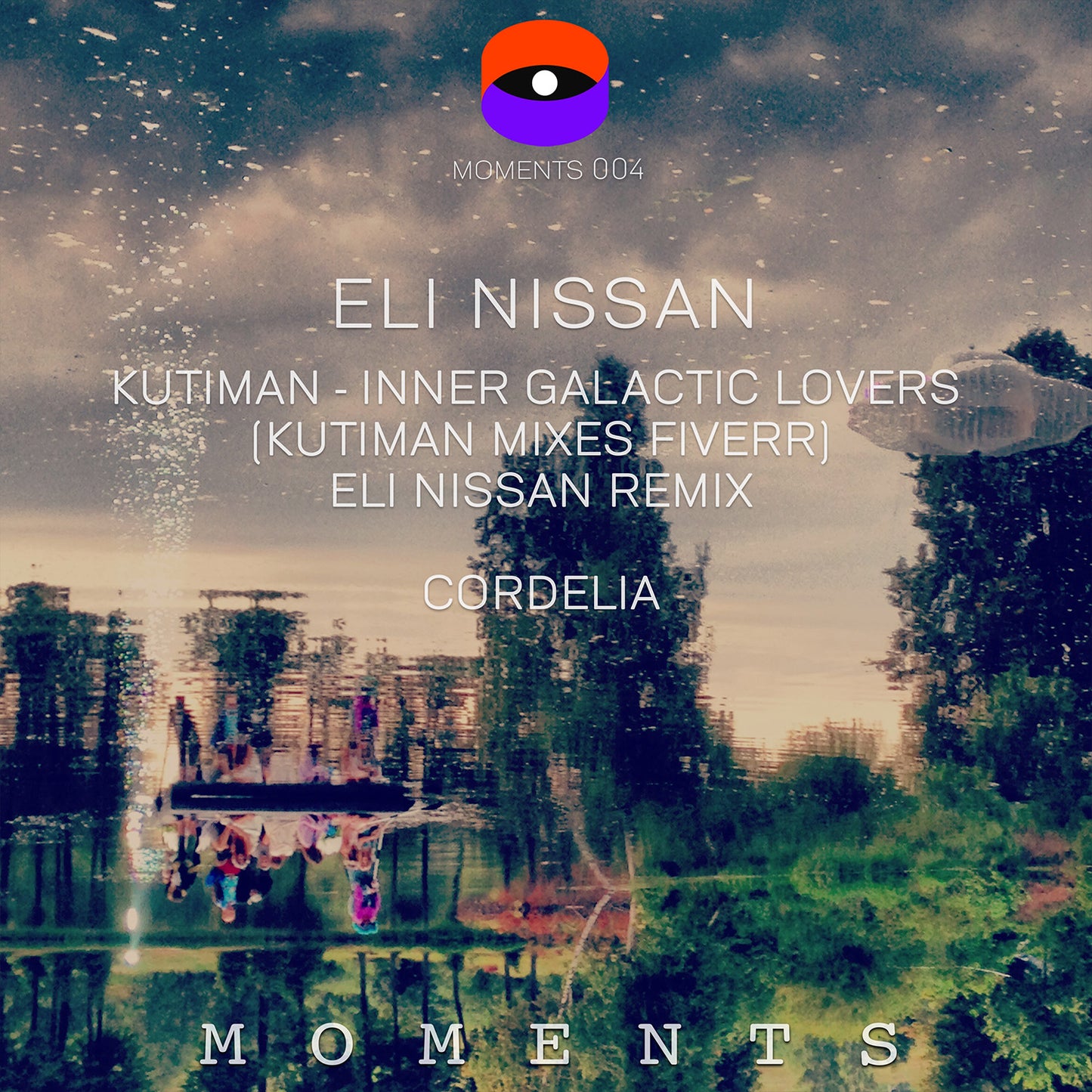 Eli Nissan, Kutiman - Inner Galactic Lovers (Kutiman Mixes Fiverr) (Eli Nissan Remix) / Cordelia
