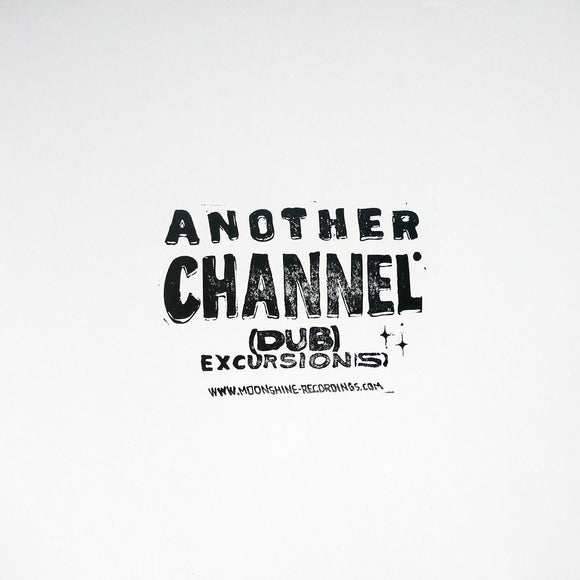 Another Channel - [dub] Excursion[s] [hand-stamped sleeve + labels]