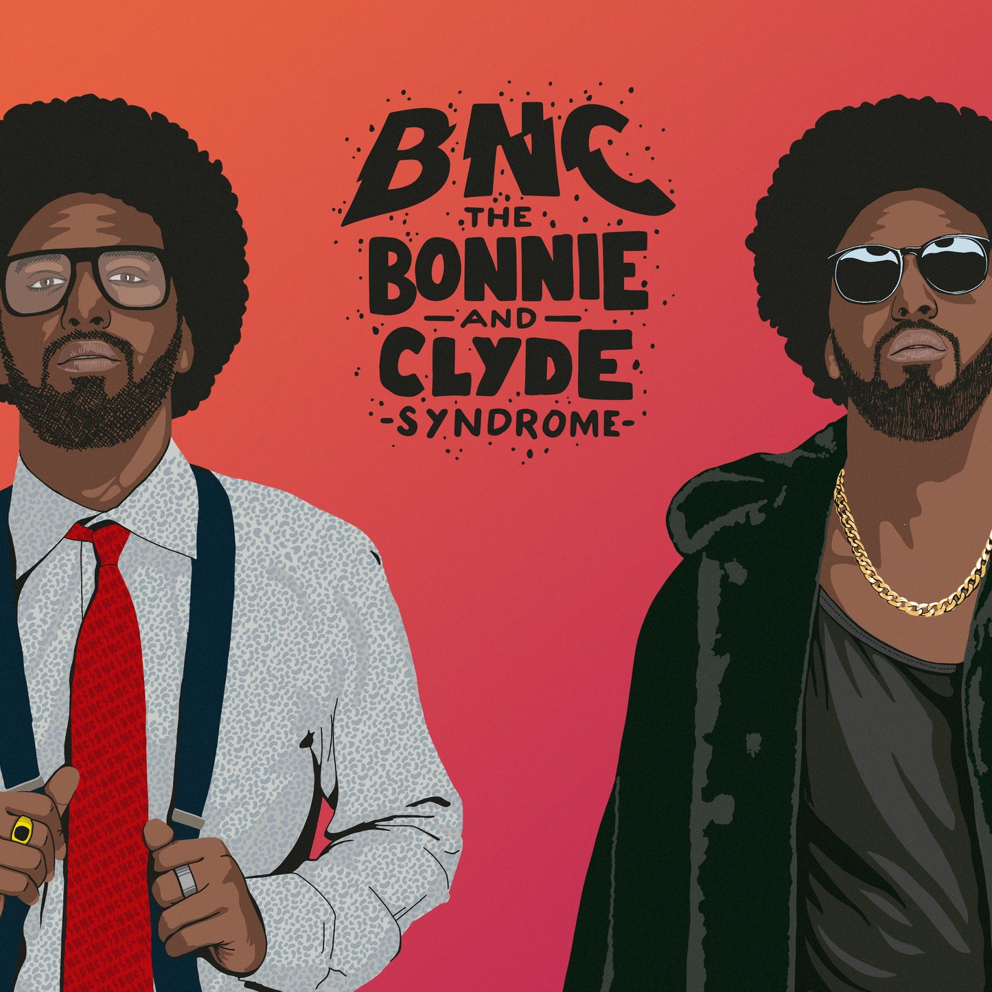 BNC – The Bonnie And Clyde Syndrome