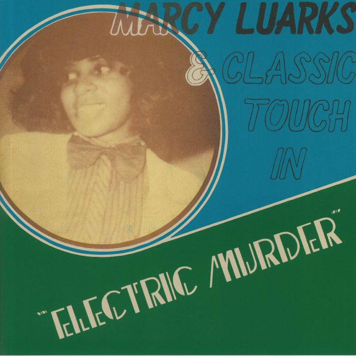 Marcy LUARKS & CLASSIC TOUCH IN - Electric Murder