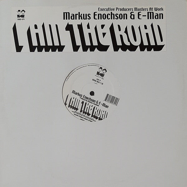 Markus Enochson & E-Man - I Am The Road