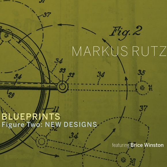 Markus Rutz - Blueprints - Figure Two: New Designs