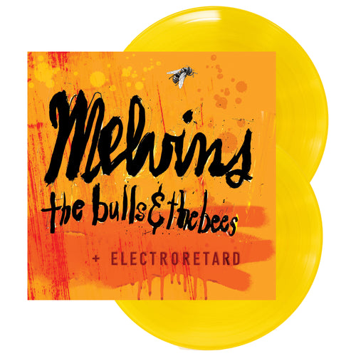 Melvins - The Bulls & The Bees + Electroretard [2LP 140gr Canary Yellow Vinyl]