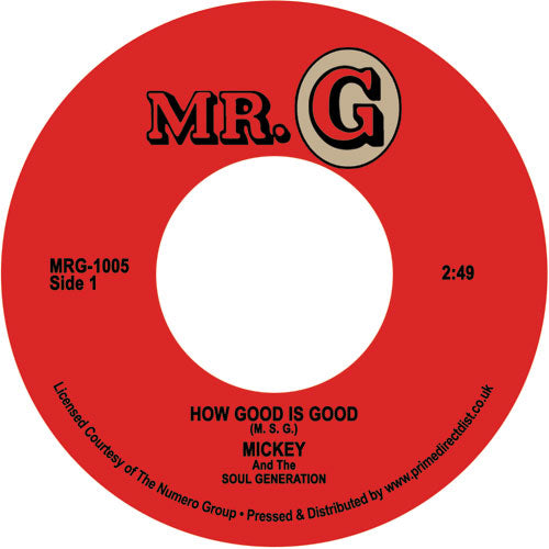 Mickey & The Soul Generation - How Good Is Good