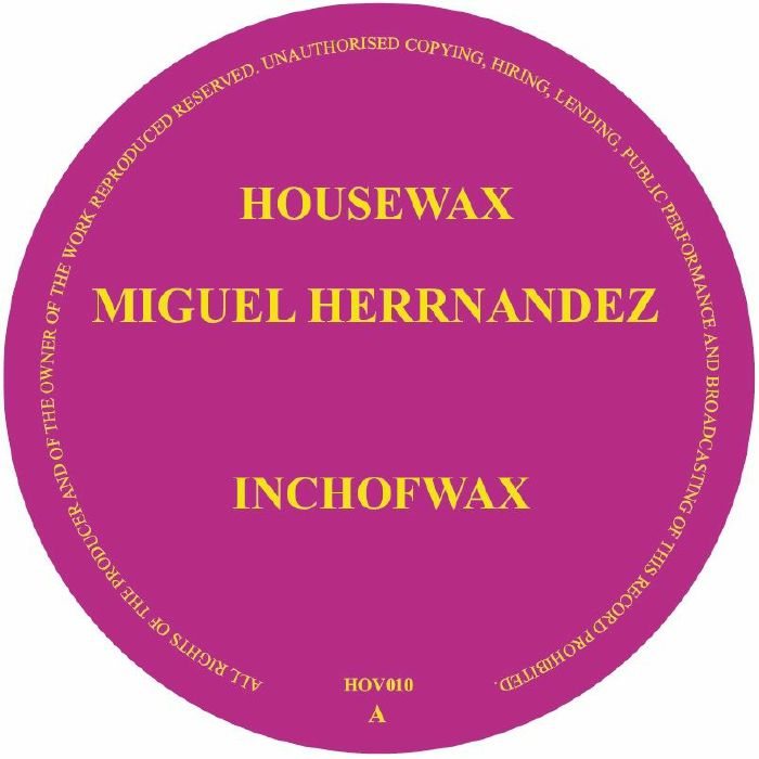 Miguel Herrnandez - Inchofwax