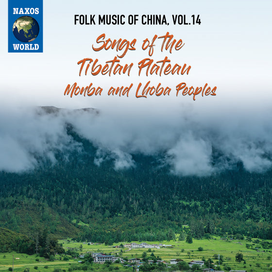 Various Artists - Folk Music Of China, Vol. 14 - Songs Of The Tibetan Plateau, Monba and Lhoba Peoples