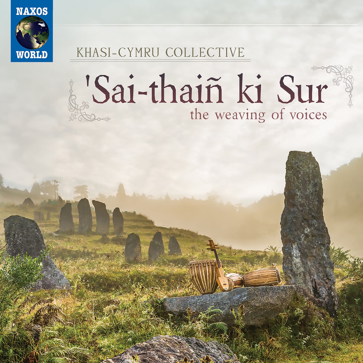 Khasi-Cymru Collective - Sai-thain Ki Sur (The Weaving Of Voices)