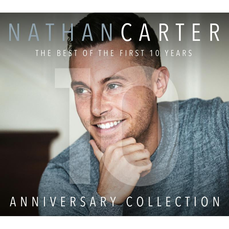Nathan Carter - Anniversary Collection - The Best Of The First 10 Years