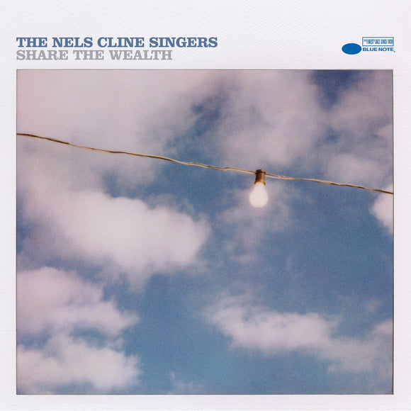 THE NELS CLINE SINGERS SHARE THE WEALTH [LP]