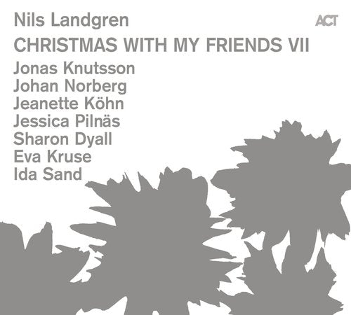 Nils Landgren - Christmas With My Friends VII [CD]
