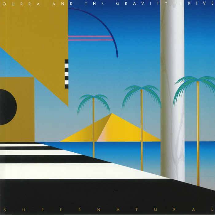 Ourra & The Gravity Drive - SUPERNATURAL