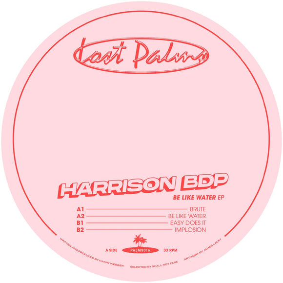 Harrison BDP - Be Like Water EP [pink vinyl / label sleeve]