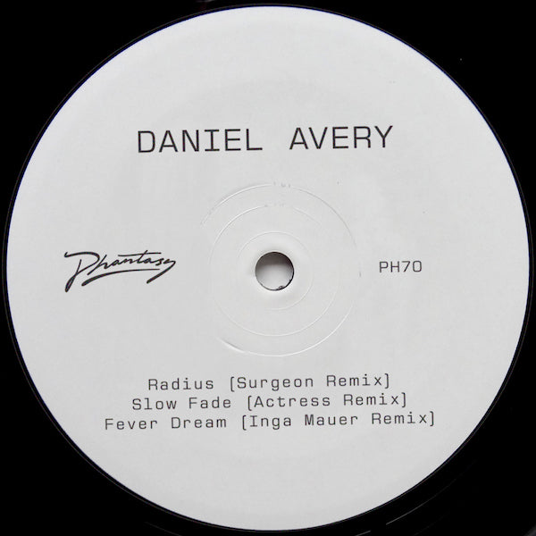 DANIEL AVERY - SLOW FADE REMIXES (FEAT SURGEON, ACTRESS & INGA MAUER REMIXES)