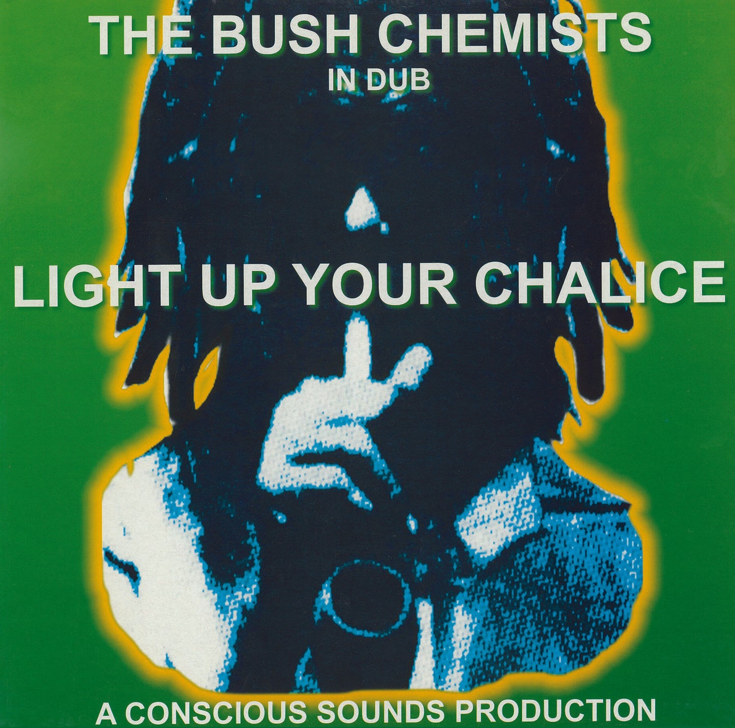 The Bush Chemists - Light Up Your Chalice