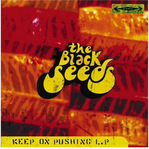 The Black Seeds - Keep On Pushing (Red Vinyl Anniversary Edition)