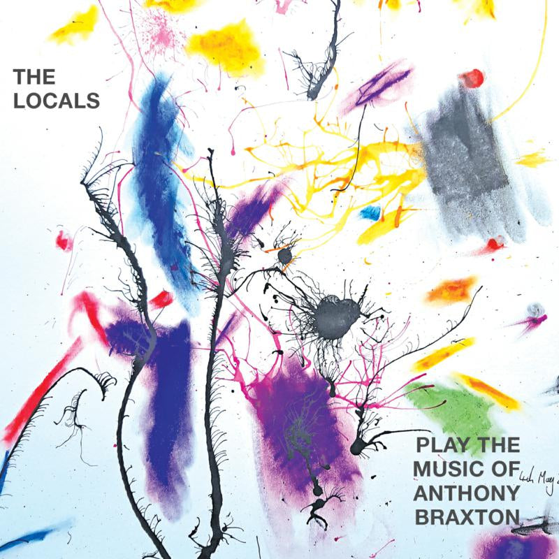 Pat Thomas & The Locals - Play the Music of Anthony Braxton