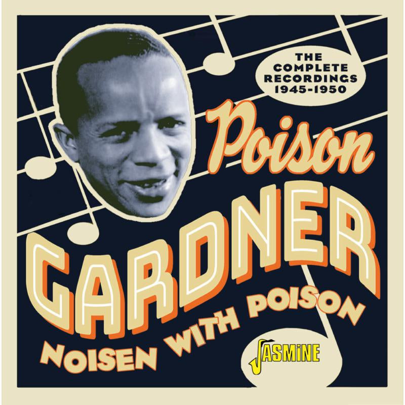 Poison Gardner - Noisen With Poison - The Complete Recordings 1945-1950