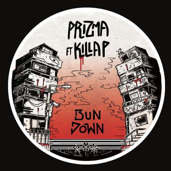 Prizma Feat Killa P - Bun Down