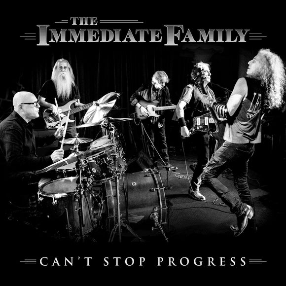 The Immediate Family - Can't Stop Progress